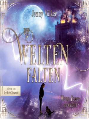 cover image of Die Weltenfalten--Wenn Feuer erwacht